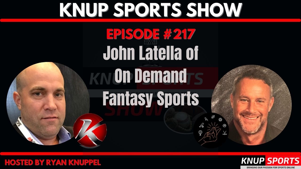 Show #217 – John Latella of On Demand Fantasy Sports