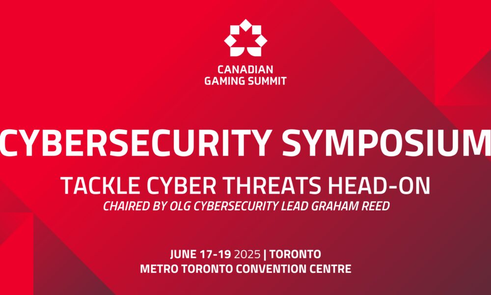 Canadian Gaming Summit to host Cybersecurity Symposium chaired by OLG cybersecurity lead Graham Reed